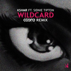 KSHMR Ft. Sidnie Tipton - Wildcard (Coone Remix) (Free Download)