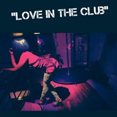 Love In The Club Vic Nice Ft. Sunny