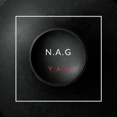 N.A.G - Yah (Teaser)