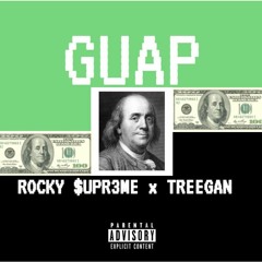 GUAP FT. TREEGAN