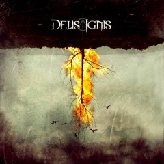 Stream Deus Ignis music | Listen to songs, albums, playlists for
