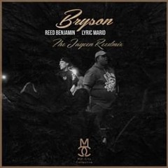 BRYSON (The JAYCEN REedMIX) - Reed Benjamin x Lyric Marid