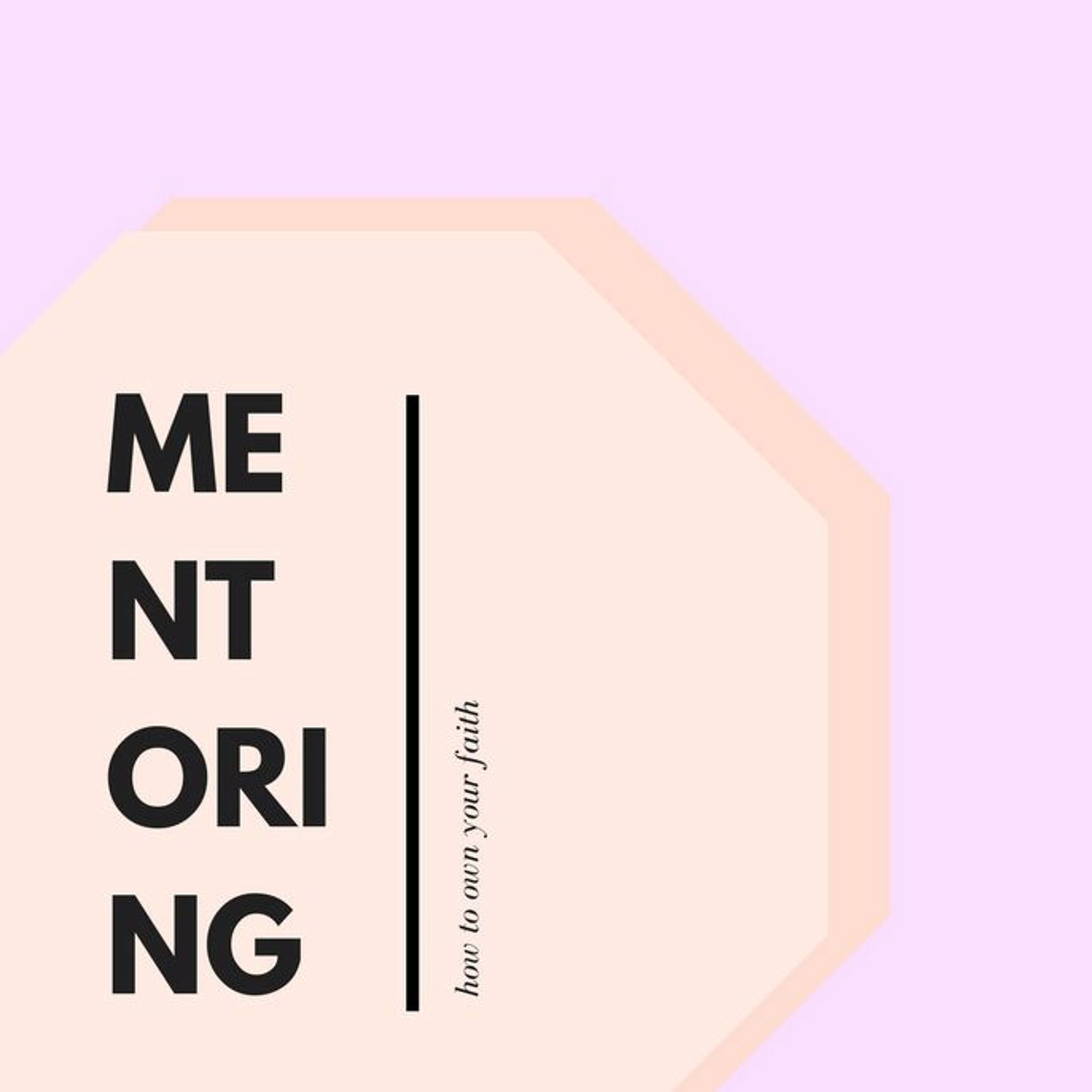 RC05: How to Own Your Faith: Mentoring