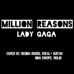 LADY GAGA | Million Reasons cover by Regina Russo ft. Nina Swope