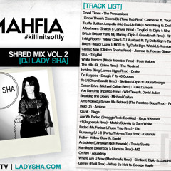 MAHFIA Shred Mix: Volume 2
