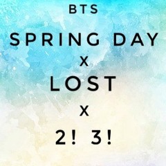BTS - Spring Day/Lost/2!3! MASHUP (RYUSERALOVER)