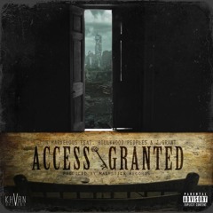 Con Marvelous Ft. Hollywood Peoples & J.Grant - "Access Granted" (Produced by Magestick Records)