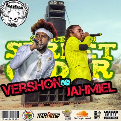 Dancehall Street Oder Mixtape 2017 | Vershon vs Jahmiel | Skavenga Sound