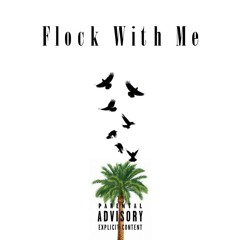 FLOCK WITH ME MOWGLI X MANELI (PROD. OK BOI)