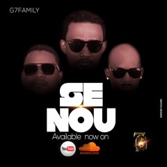 G7FAMILY - SE NOU - (Official Audio)