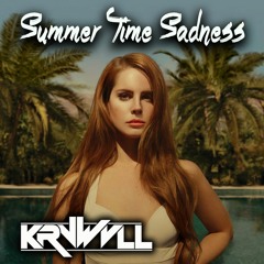 Lana Del Rey - Summer Time Sadness (Krvwvll Remix)