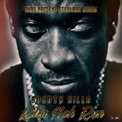 Killa Nah Run - Bounty Killer (Bmad Prod)