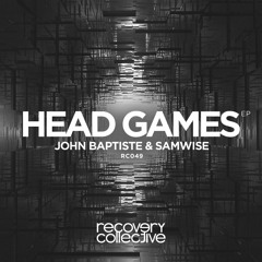 John Baptiste & Samwise - Head Games (Original Mix)