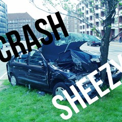 Sheezy - Crash
