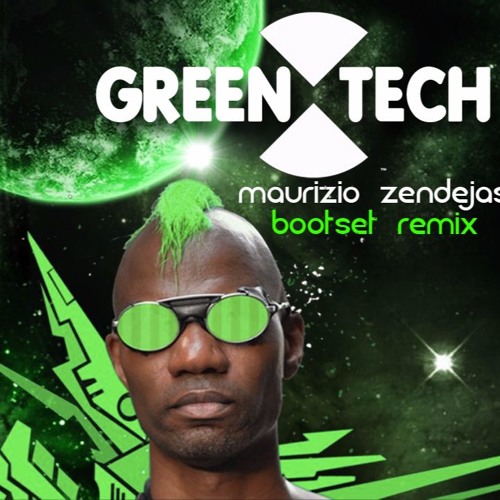 MAURIZIO ZENDEJAS ((((GREEN TECH))))