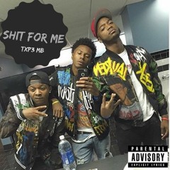 Shit For Me- Reek Lauren Ft Yung Kevalier & JoeShmoee