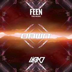 labx7 - Dawn (EXCLUSIVE @ feenthemusic)