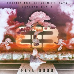 Gryffin & Illenium ft. Daya - Feel Good (Home By Dawn Remix)