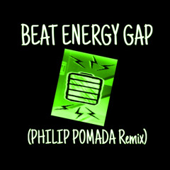 James Reid - Beat Energy Gap (PHILIP POMADA Remix)