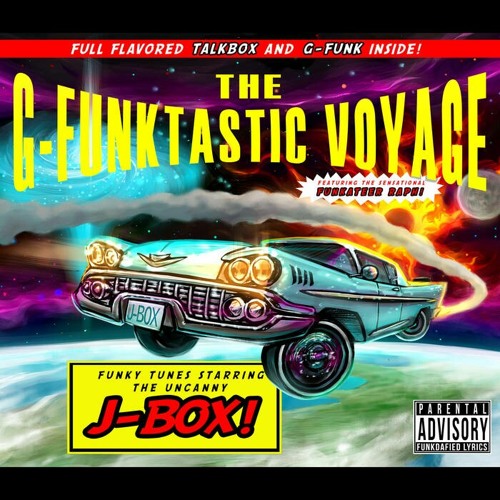 I'm Your Daddy (BrokeN Words) prod by J-Box for The G-Funktastic Voyage