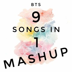 BTS - 9 SONGS IN 1 MASHUP