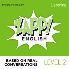 Friends & Family - Zapp! English Listening 2.4