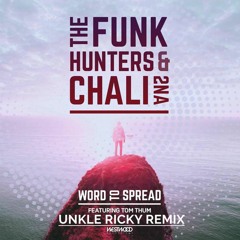 WORD TO SPREAD (Unkle Ricky Remix)