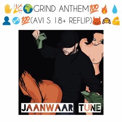 GRIND ANTHEM (RUGGEDxDIAZ&BRUNO) (AVI S 18+ RE-FLIP) //FREE DOWNLOAD//