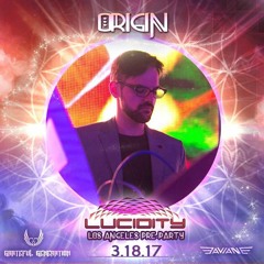 Origin - Live @ Lucidity Pre Party - Abundance 2017
