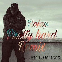 Pretty Hard remix Prod. by Kevin Grands
