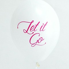 Let It Go... Prod Jcaeze