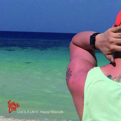 Live Is A Life 8 : Happy New Life