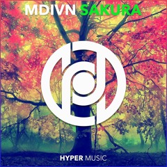 MDIVN - Sakura [Hyper Music Release]