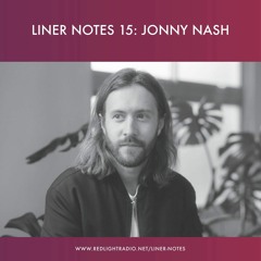 Red Light Radio Liner Notes - Jonny Nash