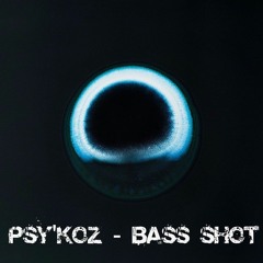 Psy'koZ - Bass Shot - FRENCHCORE