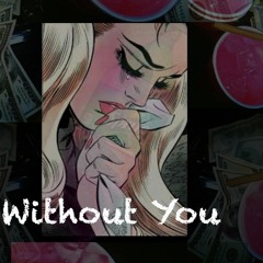BNZOCAIINE - Without You/With You Drake x Pnd Remix