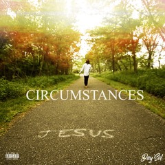 CIRCUMSTANCES