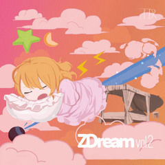 【2017春M3】ZDream Vol.2 Xfade
