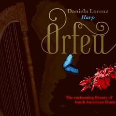 La Banderita - The Little Flag, Daniela Lorenz, Harp