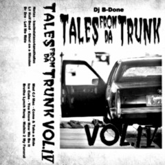 Tales from da Trunk Vol.4 [Full Mixtape]
