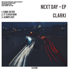 Clarki - Come So Far