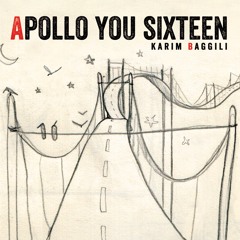 Bella Fi's Love by Karim Baggili Track from the album "Apollo You Sixteen"