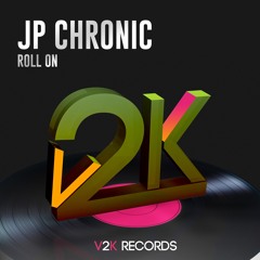 JP Chronic - Roll In (16 Bit Master)