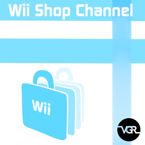 Stream Wii Shop Channel (Remix) by Video Game Remixes | Listen online for  free on SoundCloud