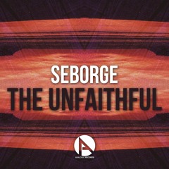 #ANR035 | Seborge - The Unfaithful (Original Mix)