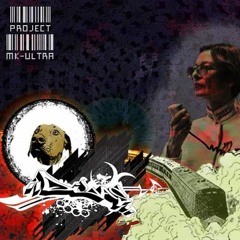 Dilas&Dogza - Project MKULTRA [23]