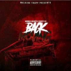 Walking Trapp - Back Moving feat. Taycut