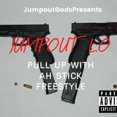 Pull Up With Ah Stick Freestyle (Jumpout Mix)