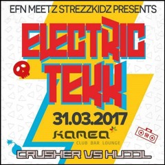 Crusher vs. Huddl @ Electric Tekk Kamea Club 31.03.2017