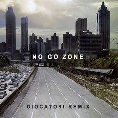 New Wave - No Go Zone (Giocatori & Nelson Pour Remix)